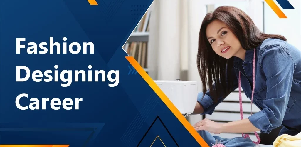 Fashion-Designing-Career After 12